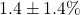 1.4\pm 1.4\%
