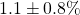 1.1\pm 0.8\%